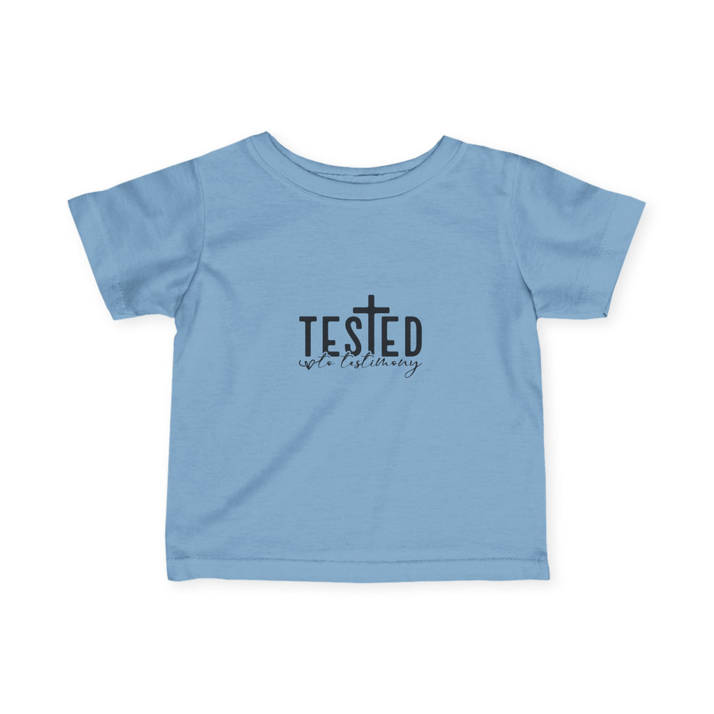 Infant Tee — "Tested by the Almighty" Christian Baby Shirt