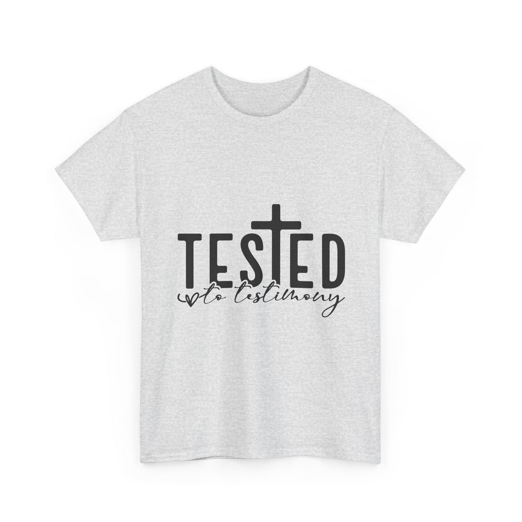 Tested Not Destroyed Christian T-Shirt — Faith Cross Inspirational Tee