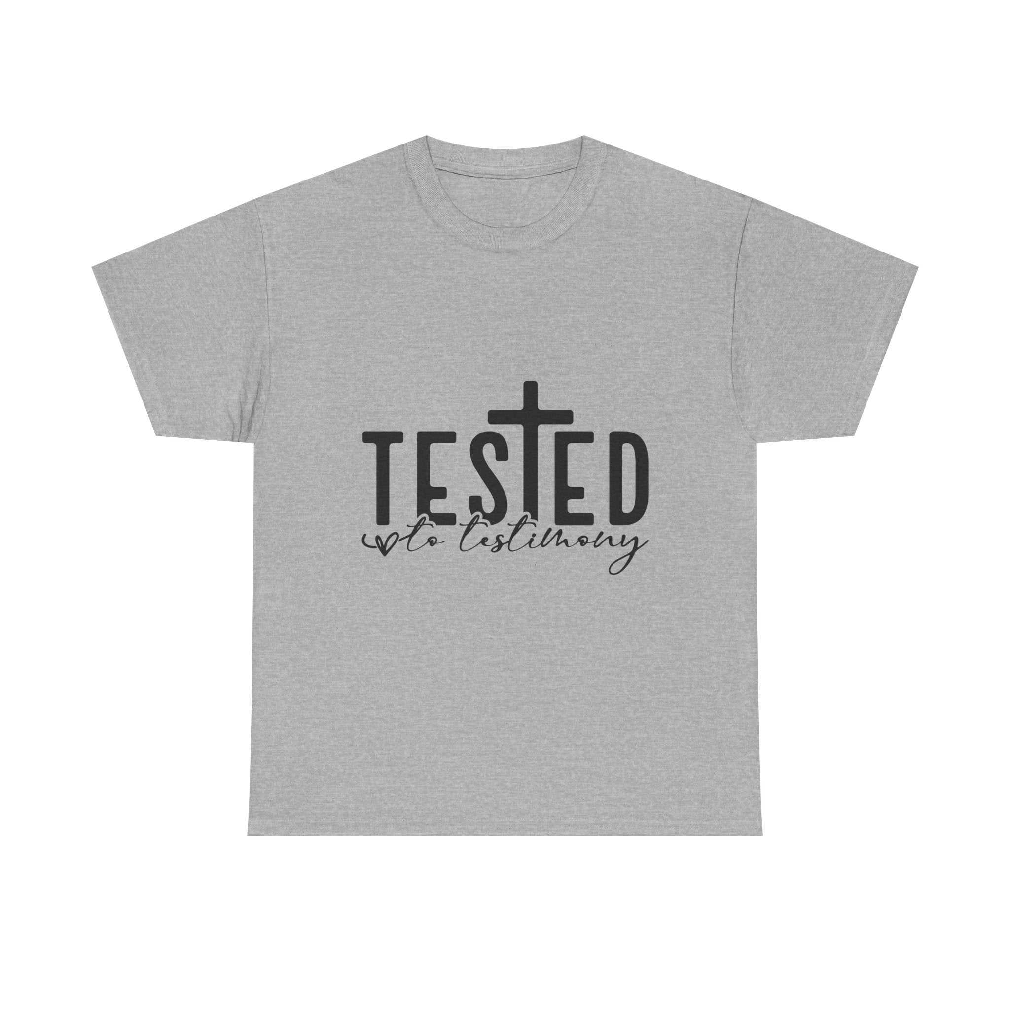 Tested Not Destroyed Christian T-Shirt — Faith Cross Inspirational Tee