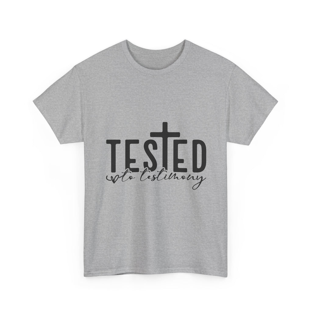 Tested Not Destroyed Christian T-Shirt — Faith Cross Inspirational Tee