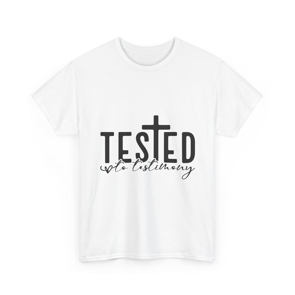 Tested Not Destroyed Christian T-Shirt — Faith Cross Inspirational Tee