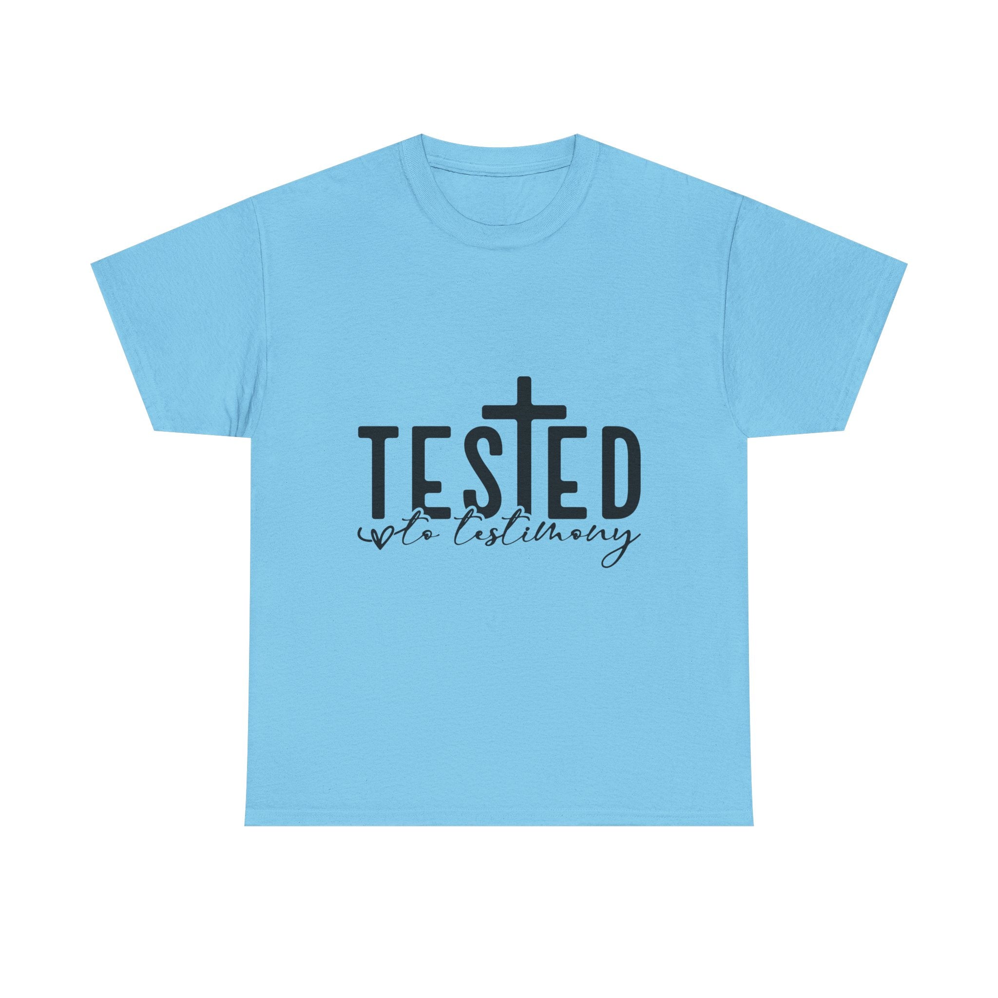 Tested Not Destroyed Christian T-Shirt — Faith Cross Inspirational Tee
