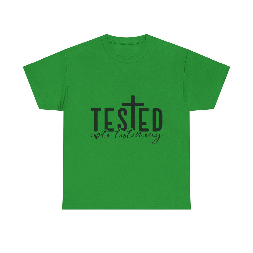 Tested Not Destroyed Christian T-Shirt — Faith Cross Inspirational Tee