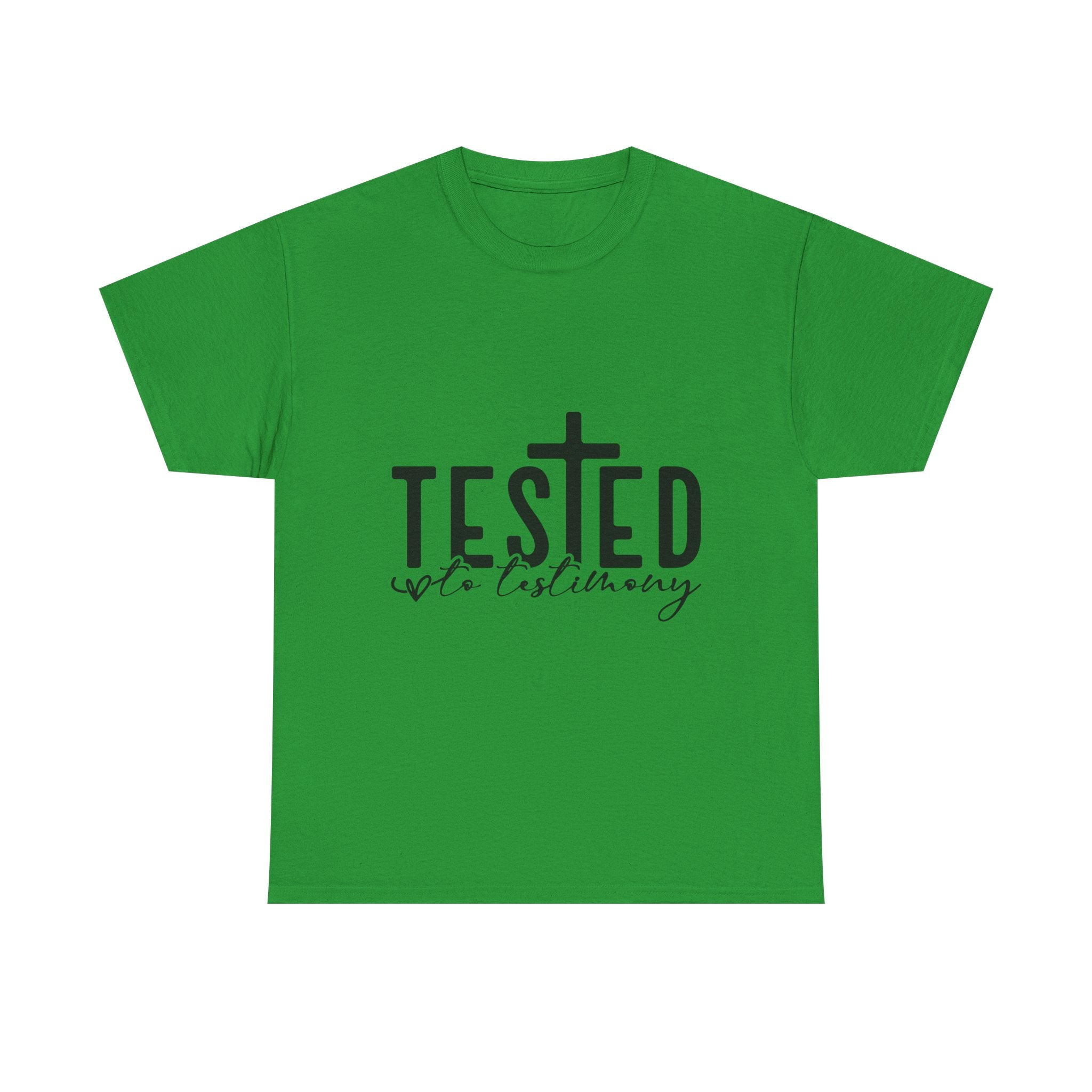 Tested Not Destroyed Christian T-Shirt — Faith Cross Inspirational Tee
