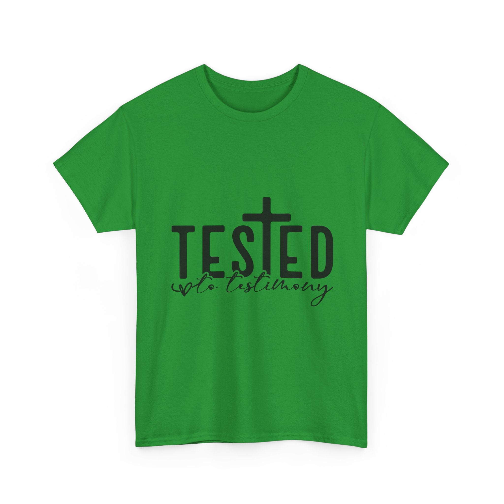 Tested Not Destroyed Christian T-Shirt — Faith Cross Inspirational Tee