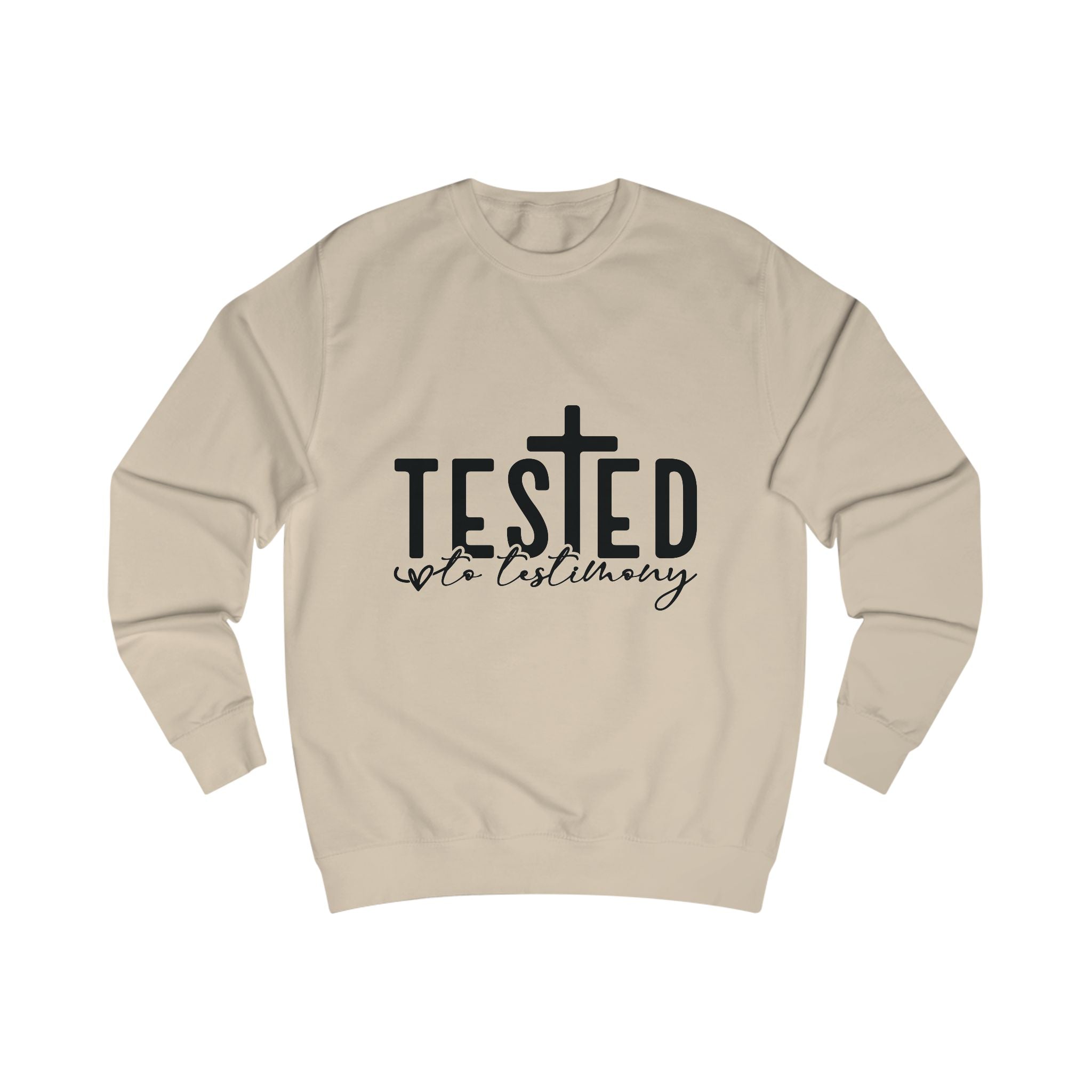 Tested into Testimony Sweatshirt — Christian Faith Cross Crewneck