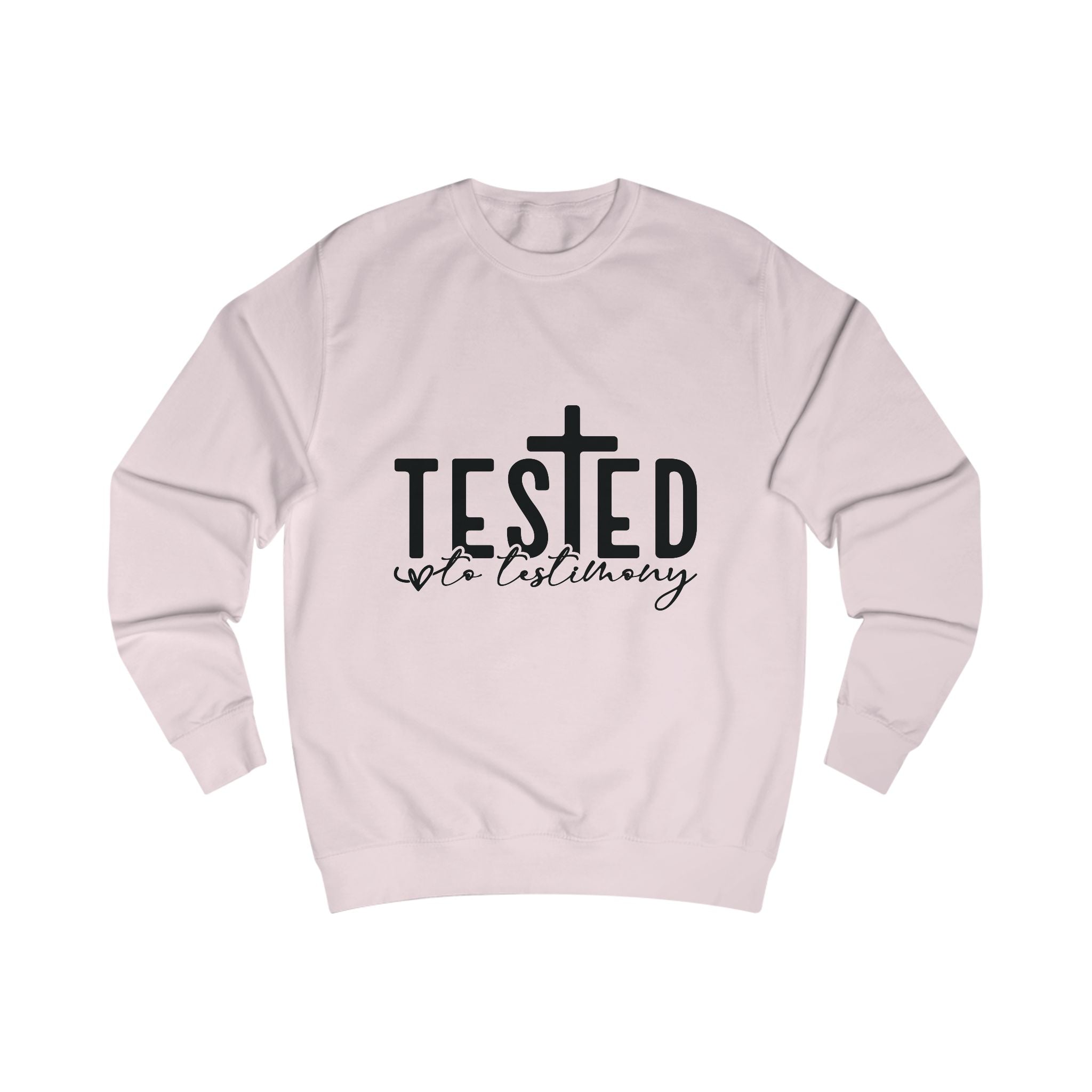 Tested into Testimony Sweatshirt — Christian Faith Cross Crewneck