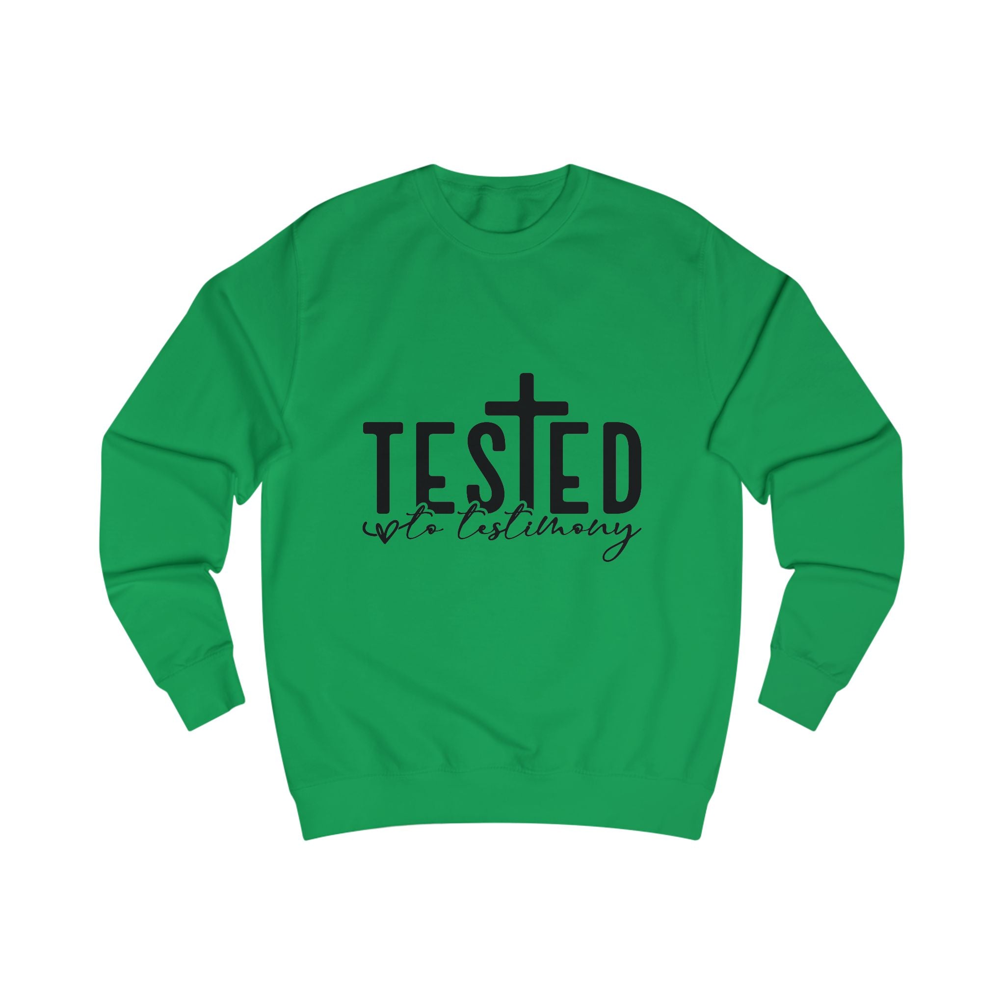 Tested into Testimony Sweatshirt — Christian Faith Cross Crewneck