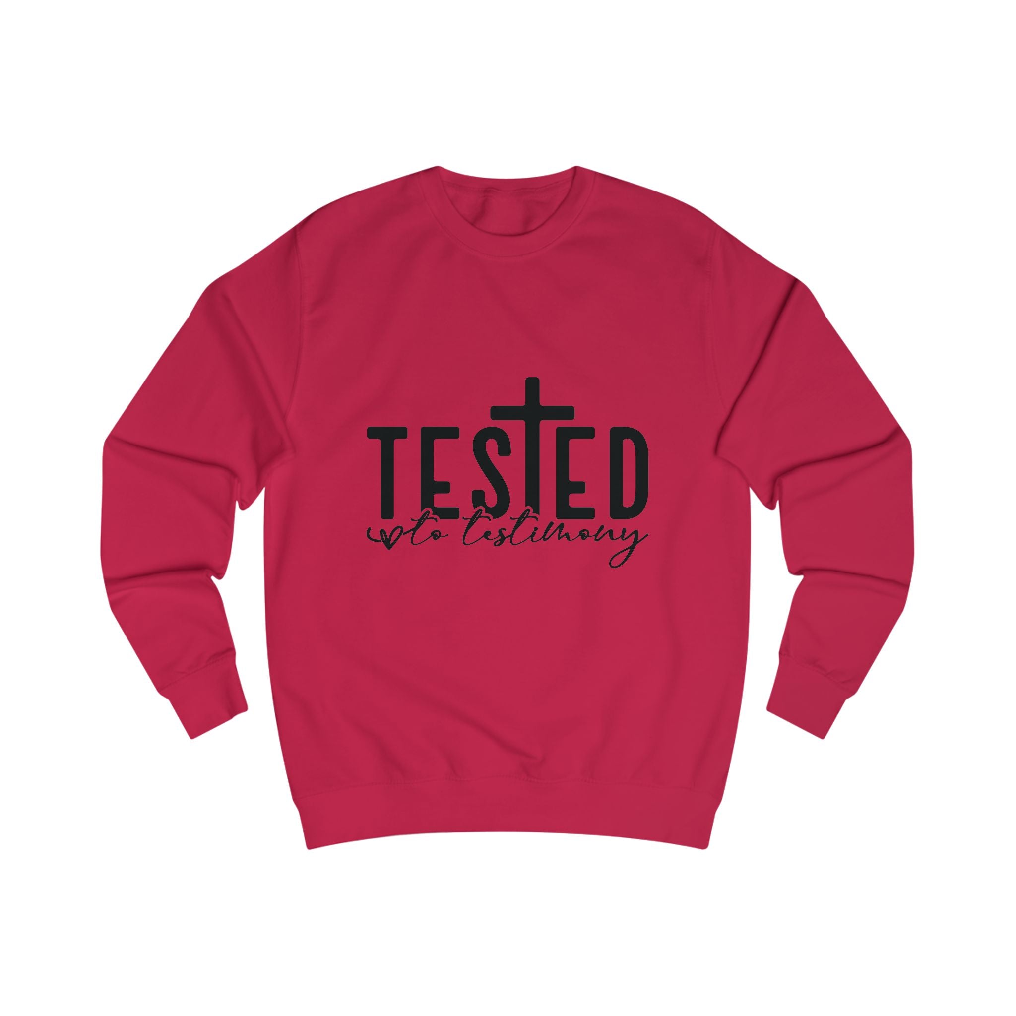 Tested into Testimony Sweatshirt — Christian Faith Cross Crewneck