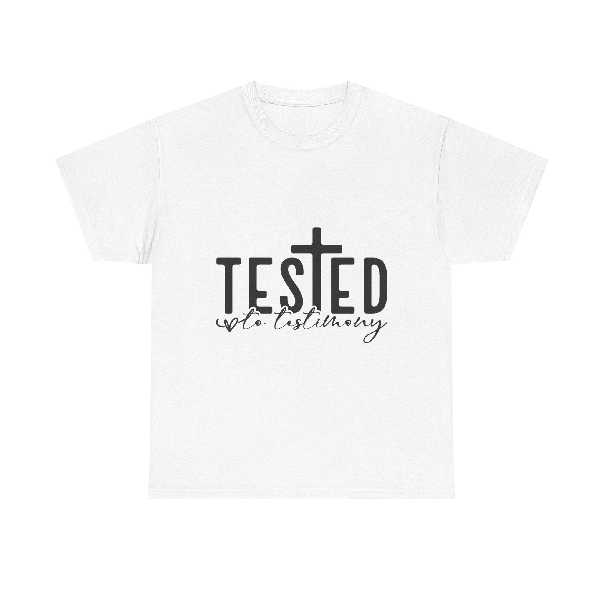 Tested Not Destroyed Christian T-Shirt — Faith Cross Inspirational Tee