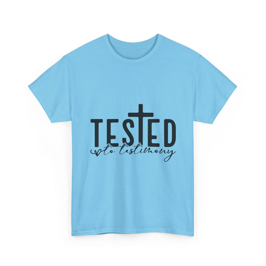 Tested Not Destroyed Christian T-Shirt — Faith Cross Inspirational Tee