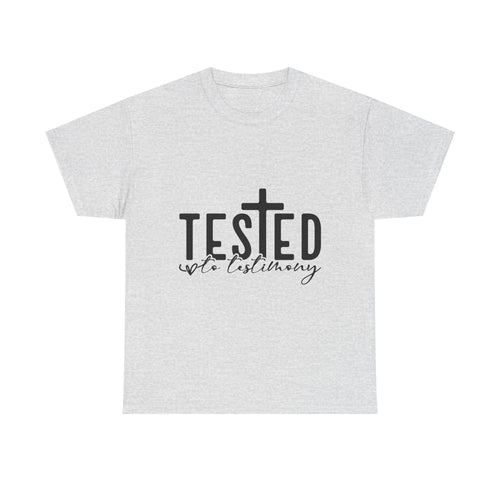 Tested Not Destroyed Christian T-Shirt — Faith Cross Inspirational Tee